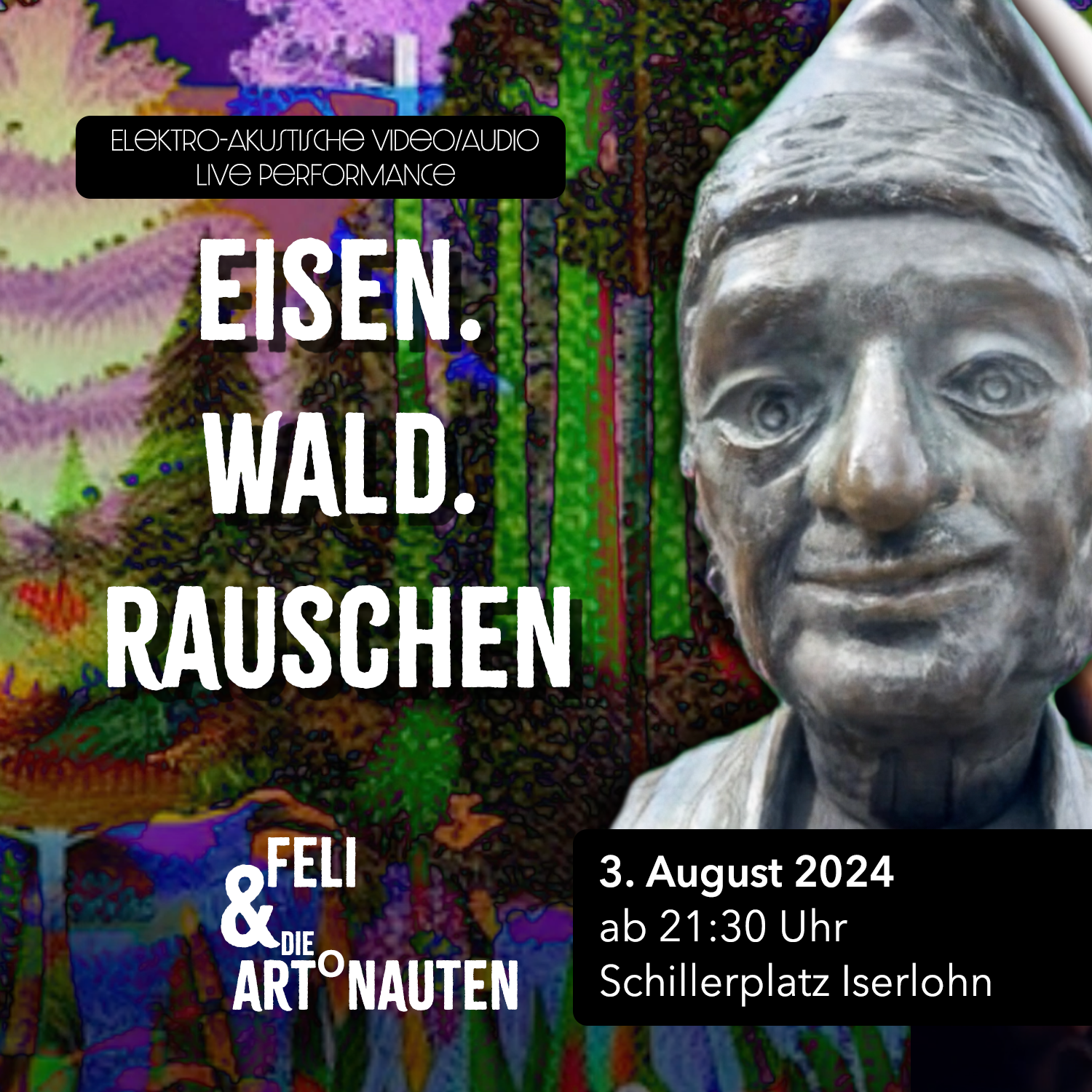 EISEN.WALD.RAUSCHEN – Audio-Video Live-Performance – Schillerplatz „is’Kult“ Iserlohn 2024