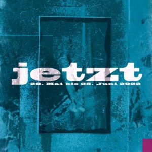 28.5. – 25.6.2022  Ausstellung „JETZT“ Kunstbetrieb Dortmund